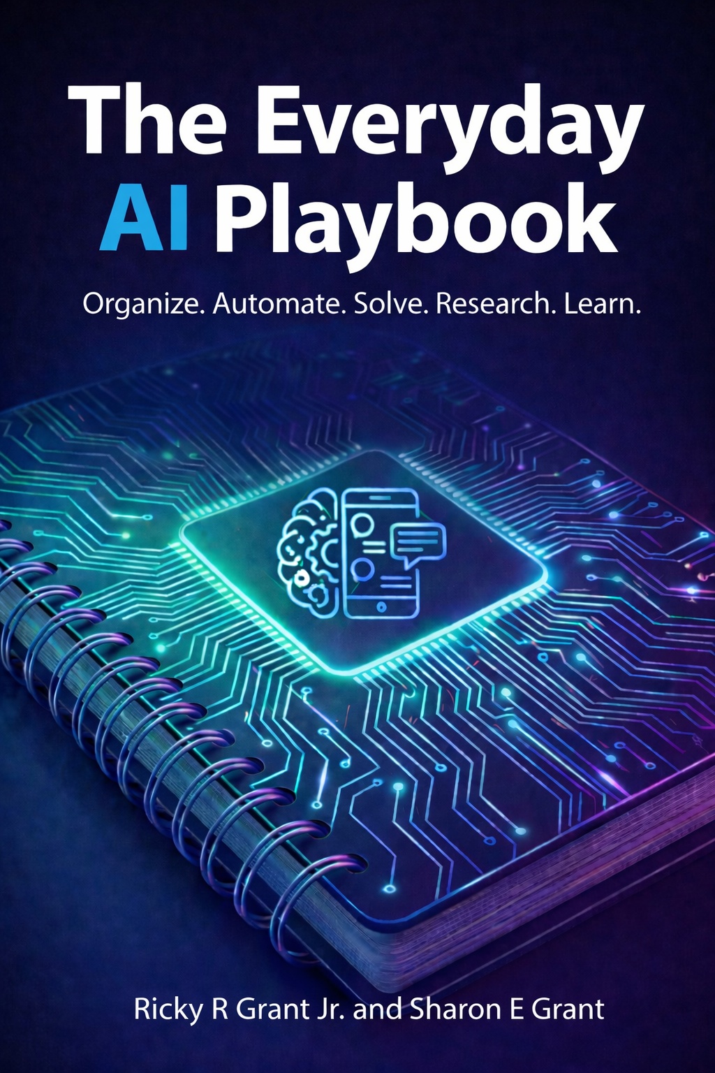 Cover of The Everyday AI Playbook by Ricky R Grant Jr. and Sharon E Grant